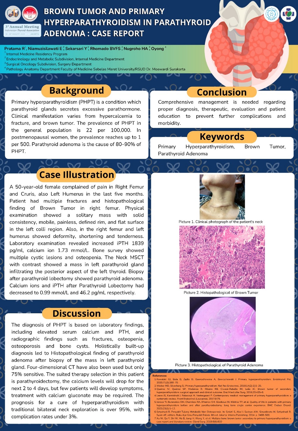 Browen Tumor And Primary Hyperparathyroidism in Parathyroid Adenoma: Case Report